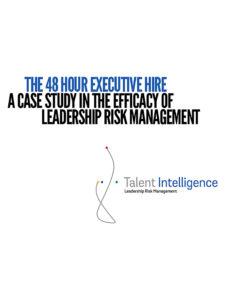 The 48 Hour Executive Hire - Talent Intelligence